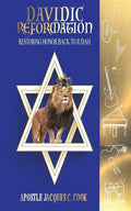 Davidic Reformation: Restoring Honor Back to Judah - Paperback