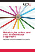 Metodologías activas en el aula: El aprendizaje cooperativo - Paperback
