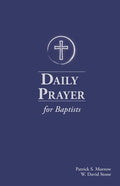 Daily Prayer for Baptists - Paperback