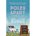 Poles Apart: An Uplifting, Feel-Good Read about the Power of Friendship and Community - Paperback