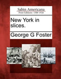 New York in Slices. - Paperback