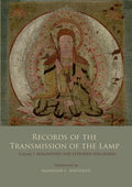 Records of the Transmission of the Lamp: Volume 7 (Books 27-28) Biographies and Extended Discourses - Paperback