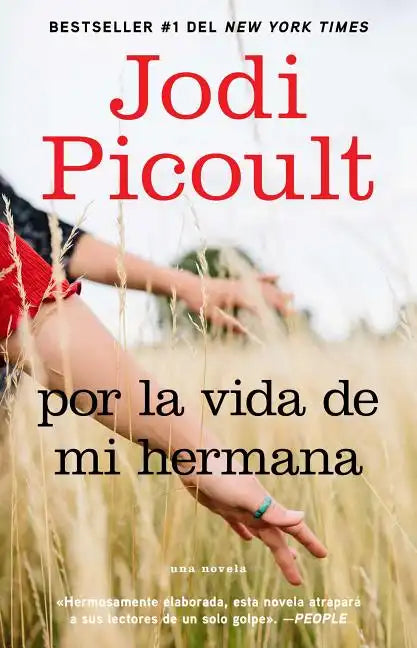 Por La Vida de Mi Hermana (My Sister's Keeper): Novela - Paperback