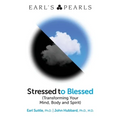 Stressed to Blessed: (Transforming Your Mind, Body and Spirit) - Paperback