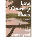 Low Country Blues - Hardcover