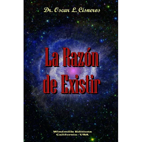 La Razón de Existir - Paperback