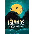 The Islands of Elsewhere - Library Binding