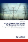 HVDC-User Defined Model for Dynamic Simulation - Paperback