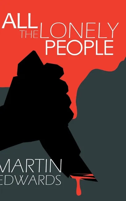 All the Lonely People - Hardcover