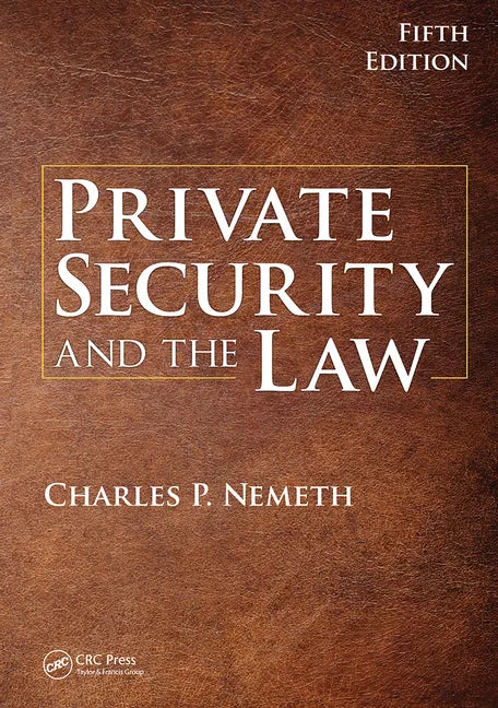 Private Security and the Law - Paperback