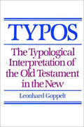 Typos: The Typological Interpretation of the Old Testament in the New - Paperback