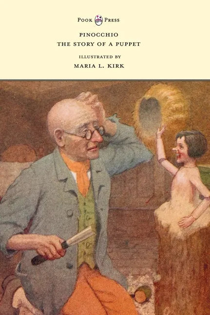 Pinocchio - The Story of a Puppet - Illustrated by Maria L. Kirk - Hardcover