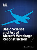 Basic Science and Art of Aircraft Wreckage Reconstruction - Hardcover