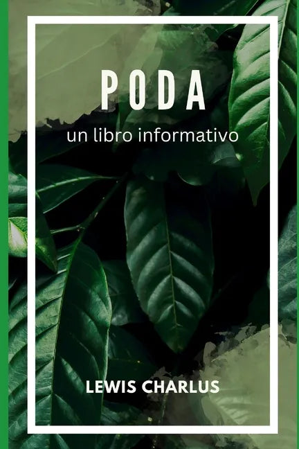 Poda: un libro informativo - Paperback