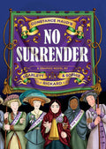 No Surrender: A Graphic Novel - Paperback