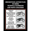 Bridgestone Motorcycles 90 Series Technical Handbook and Parts Catalogue - Paperback