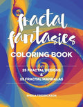 Fractal Fantasies Coloring Book - Paperback