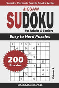 Jigsaw Sudoku For Adults & Seniors: 200 Easy to Hard Puzzles - Paperback