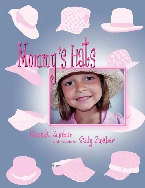 Mommy's Hats - Paperback