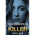 Chosen By a Killer - Paperback