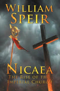 Nicaea - The Rise of the Imperial Church - Paperback