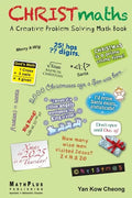 CHRISTmaths: A Creative Problem Solving Math Book - Paperback