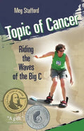 Topic of Cancer: Riding the Waves of the Big C - Paperback