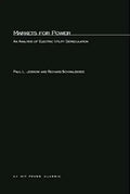Markets for Power: An Analysis of Electric Utility Deregulation - Paperback