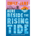 Here Beside the Rising Tide - Paperback