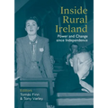 Inside Rural Ireland: Power and Change Since Independence - Paperback