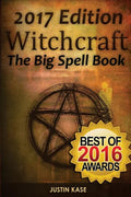 Witchcraft: The Big Spell Book: The ultimate guide to witchcraft, spells, rituals and wicca - Paperback