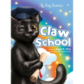 Claw School: Heartwarming story that teaches kids about the law and to follow their dreams. Easy to understand glossary to build vo - Hardcover