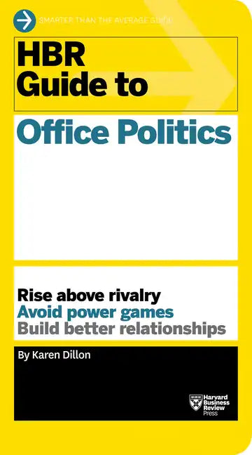 HBR Guide to Office Politics (HBR Guide Series) - Hardcover