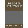 Before Stuxnet - Paperback