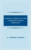 Ethical Issues in the Communication Process - Paperback