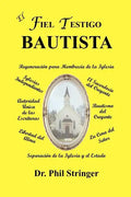 El Fiel Testigo Bautista - Paperback