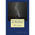 The Invention of the Wastebasket: Poems 2001-2015 - Paperback
