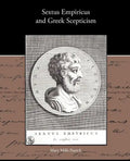 Sextus Empiricus and Greek Scepticism - Paperback