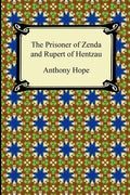The Prisoner of Zenda and Rupert of Hentzau - Paperback