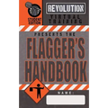 Flagger's Handbook, Student Edition: The same Revolution Virtual Training flagger's handbook based on the current MUTCD but with grayscale illustratio - Paperback