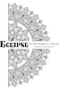 Eclipse: 30 Half-Mandalas For Colouring - Paperback