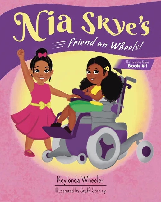 Nia Skye's Friend on Wheels - Paperback