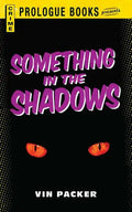 Something in the Shadows - Paperback