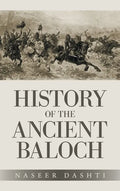 History of the Ancient Baloch - Hardcover