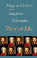 Diálogo en el infierno entre Maquiavelo y Montesquieu - Paperback