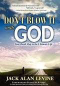 Don't Blow It with God - Hardcover