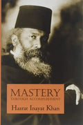 Mastery Through Accomplishment - Paperback