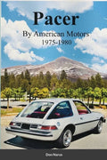 Pacer by American Motors 1975-1980 - Paperback