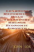 Learning Reforming Road Transport Brings Economic Growth - Paperback