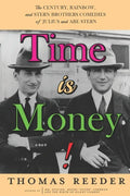 Time is Money! The Century, Rainbow, and Stern Brothers Comedies of Julius and Abe Stern - Paperback